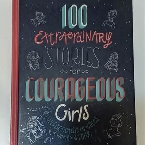 100 Extraordinary Stories for Courageous Girls Book